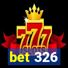 bet 326